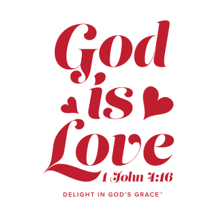 God is Love T-Shirt