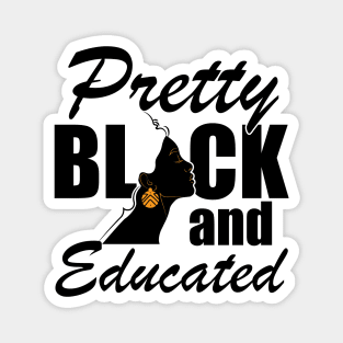 Pretty Black and Educated Magnet