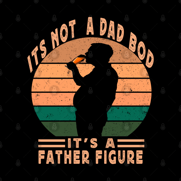 Its Not A Dad Bod Its A Father Figure by raeex