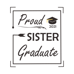 Graduate Edition (Sister) T-Shirt