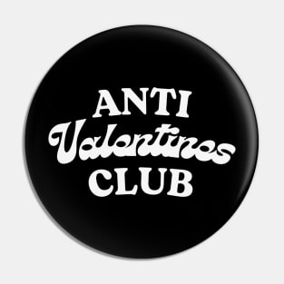 Anti Valentines Club Pin