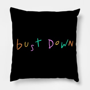 bust down Pillow