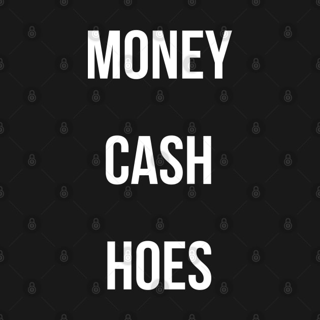 Money Cash Hoes by BankaiChu