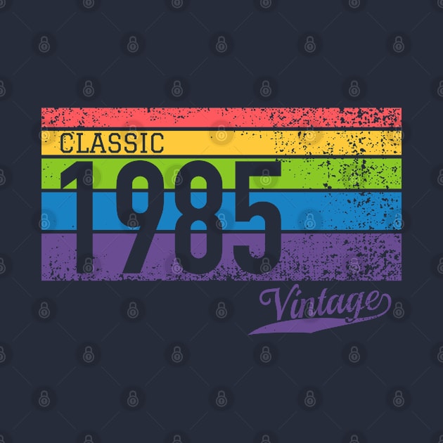 Classic 1985 Vintage - Perfect Birthday Gift by thejamestaylor