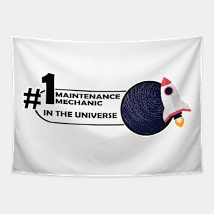 #1 maintenance mechanic in the universe Tapestry