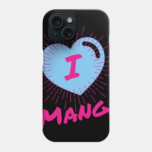 I Love Manga Phone Case