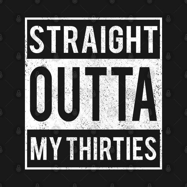 Straight Outta My Thirties by Narilex