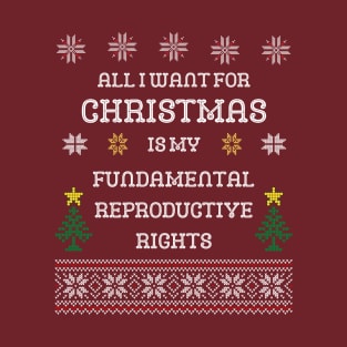 Reproductive Rights For Christmas T-Shirt