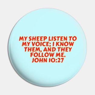 Bible Verse John 10:27 Pin
