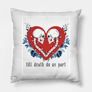 💀💗Crazy beautiful halloween skull quote design skeleton - till  deat do us part Pillow