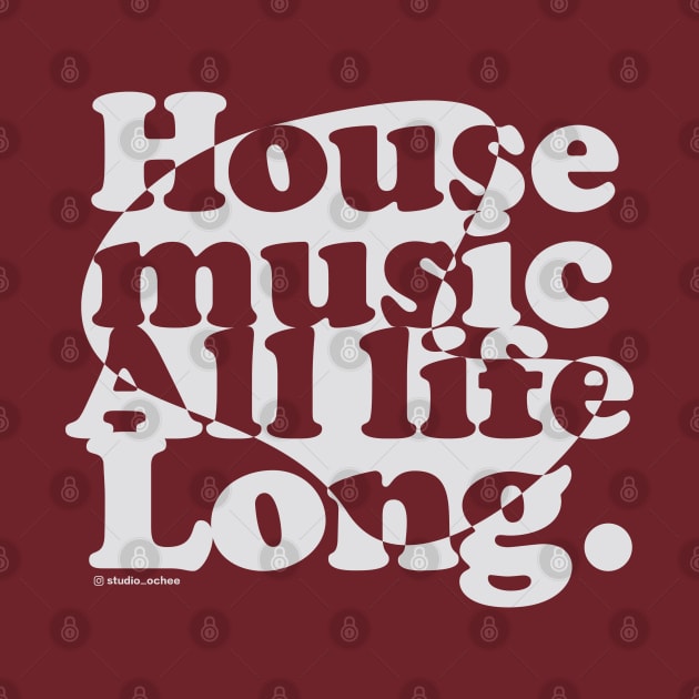 House music all life long 1.1 by Jay_Kreative