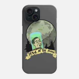 Howl at the moon! Phone Case