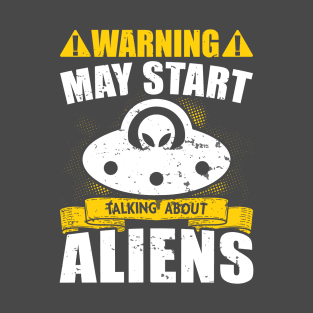 Funny alien warning T-Shirt