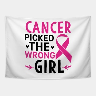 Cancer Picked The Wrong Girl Tapestry