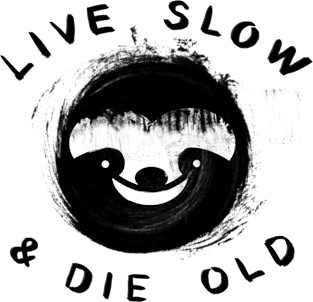 Sloth Live Slow & Die old Magnet