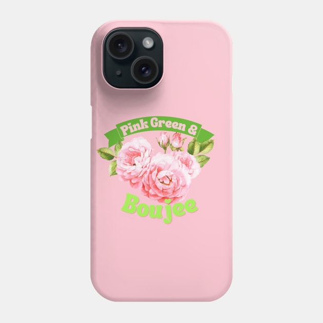 Pink Green & Boujee Phone Case by Queen of the Minivan