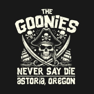 The Goonies //\\// Never Say Die T-Shirt