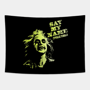 Say my name(three times) Tapestry