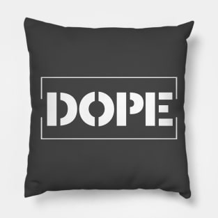 DOPE Pillow