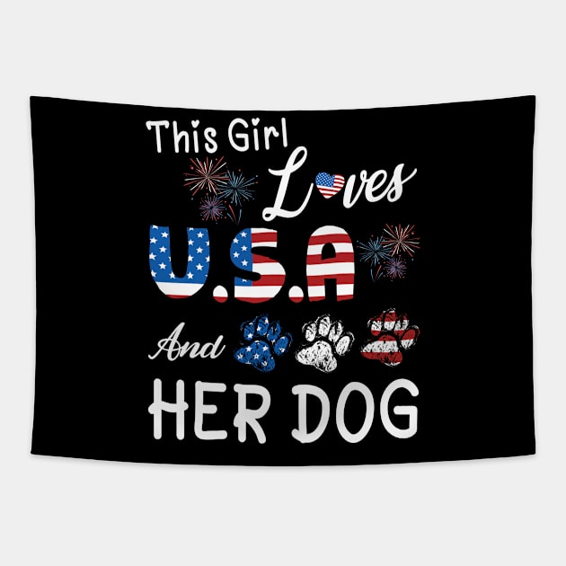 This Girl Loves USA And Her Dog Happy Father Parent July 4th Day Nana Mom Aunt Sister Wife Daughter Tapestry by Cowan79