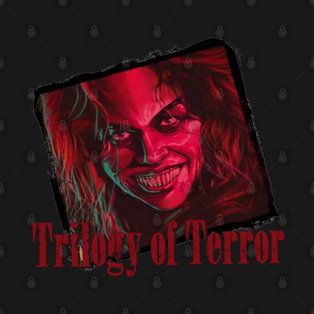 Trilogy Of Terror - Karen Black by INLE Designs