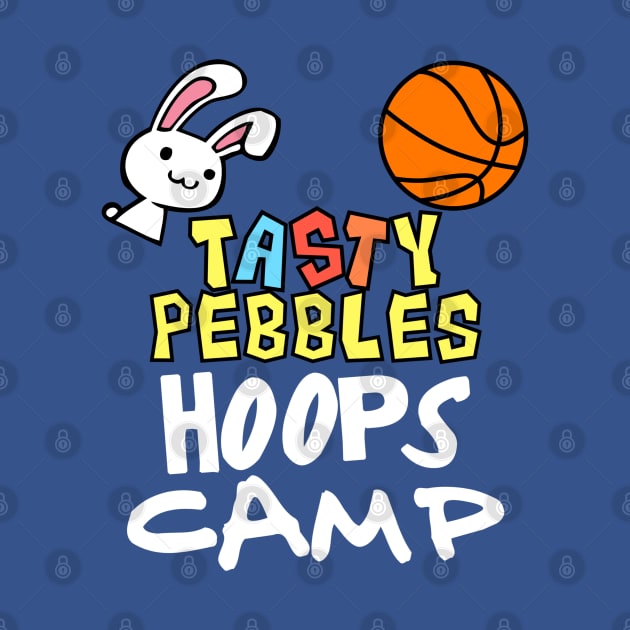 Tasty Pebbles Hoops Camp by WavyDopeness
