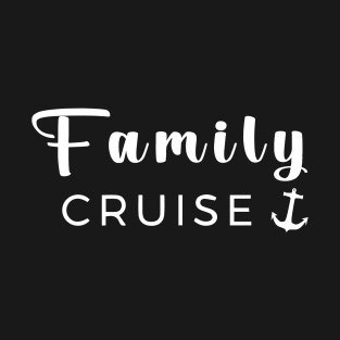 Family Cruise T-Shirt
