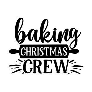 Baking Christmas Crew T-Shirt