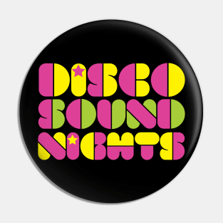 Disco Sound Nights Pin