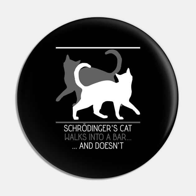 Funny Schrodingers Cat Physics Pin by shirtsyoulike