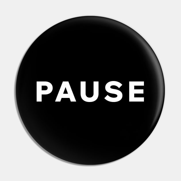 Pause Pin by Aome Art