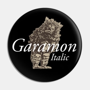 Kaiju Garamon Italic by Buck Tee Pin