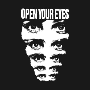 Open Your Eyes T-Shirt