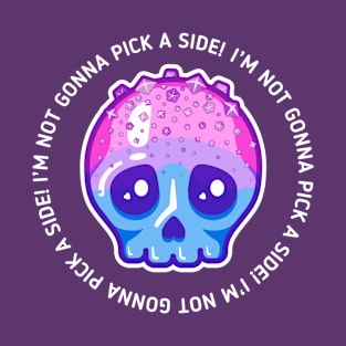 Not gonna pick a side - bisexual pride skull T-Shirt