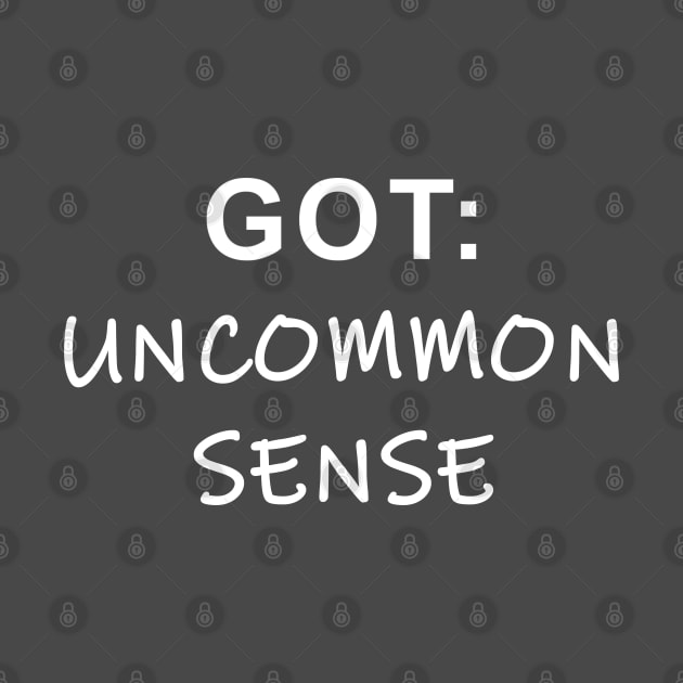 Got Uncommon Sense by The Witness