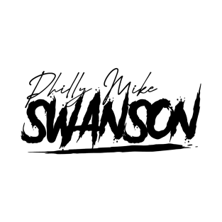 Philly Mike Swanson 2019 design T-Shirt