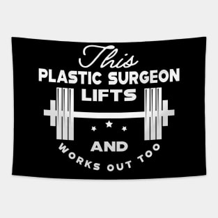 Plastic Surgeon and workout - This plastic surgeon lifts and works out too Tapestry