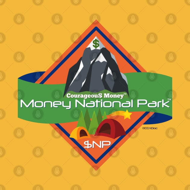 Courageous Money - Money National Park Design by CCnDoc