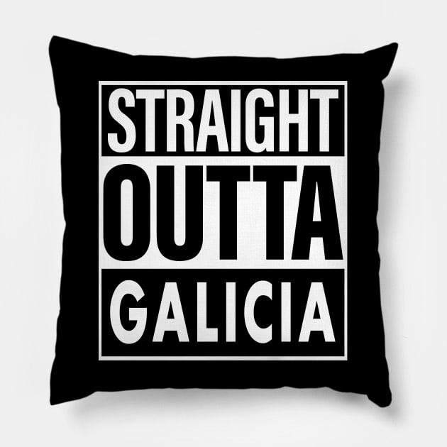 Galicia Name Straight Outta Galicia Pillow by ThanhNga