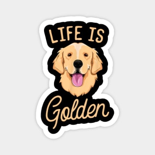 Life Is Golden Retriever Magnet