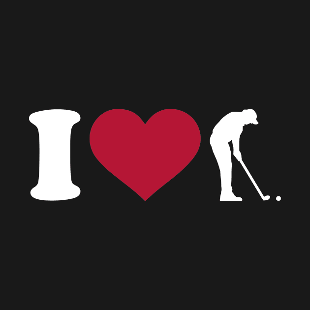 I love Golf by Designzz