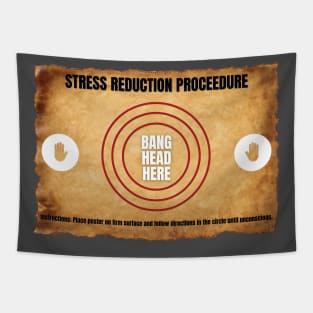 Stress Reductions Proceedure Tapestry