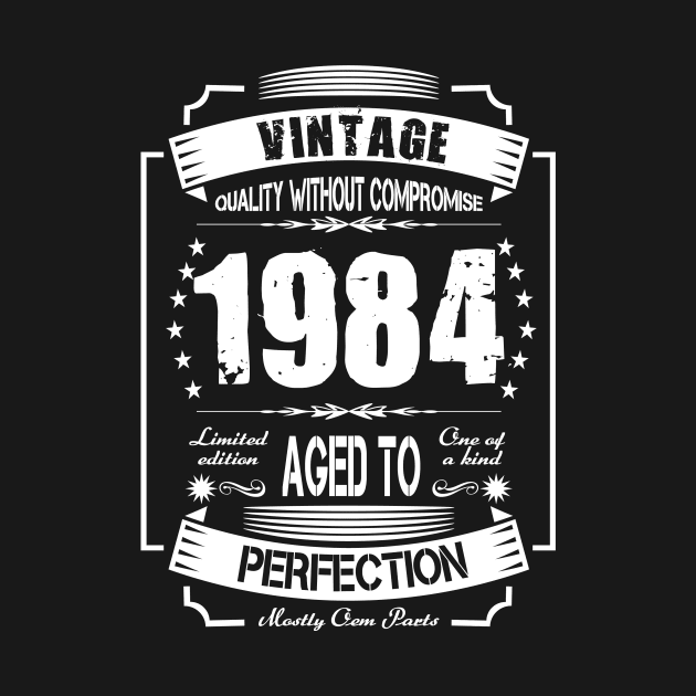 Vintage 1984 Aged to Perfection by Diannas