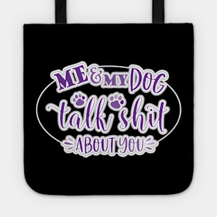 Me & My Dog Tote