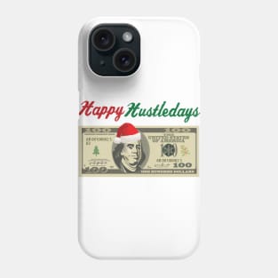 Happy Hustledays Ben Frank Phone Case