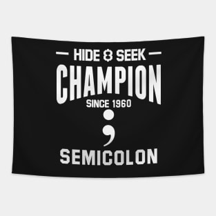 Hide & Seek Champion since 1960 Semicolon white Tapestry