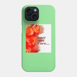 Love and care Phone Case