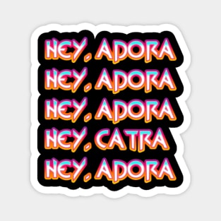 Hey, Catradora Magnet