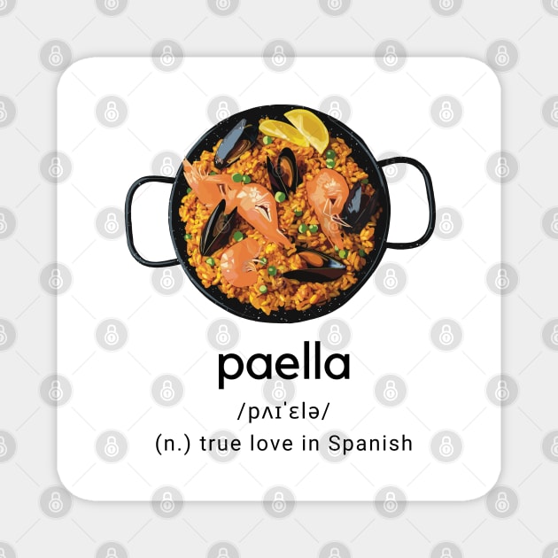 Paella dictionary true love Magnet by Holailustra