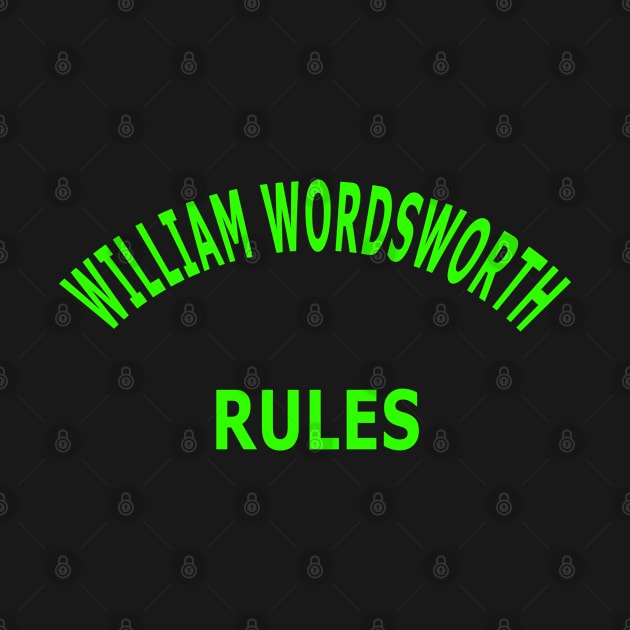 William Wordsworth Rules by Lyvershop